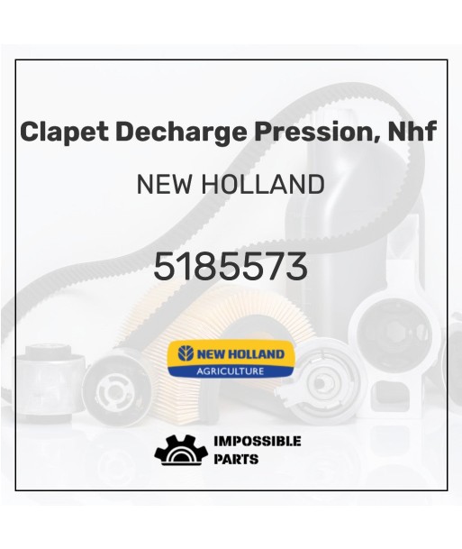 CLAPET DECHARGE PRESSION, NHF 5185573 Paris Déstockage Promo