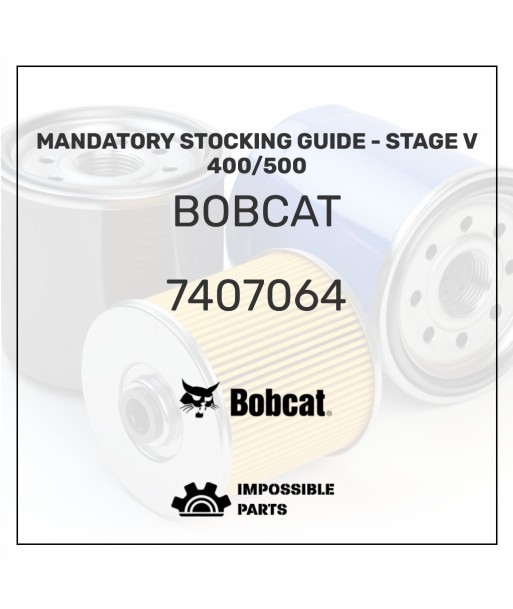 MANDATORY STOCKING GUIDE - STAGE V 400/500 , 7407064 Faites des économies