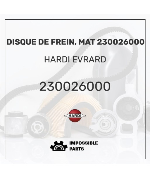 DISQUE DE FREIN, MAT 230026000 Pour