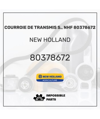 COURROIE DE TRANSMIS S., NHF 80378672 livraison et retour toujours gratuits