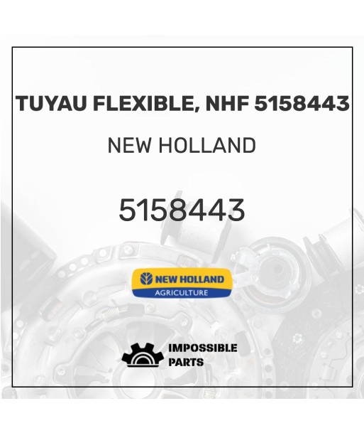 TUYAU FLEXIBLE, NHF 5158443 Pour