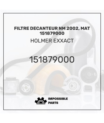 FILTRE DECANTEUR NM 2002, MAT 151879000 ouvre sa boutique