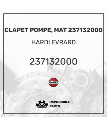 CLAPET POMPE, MAT 237132000 la livraison gratuite