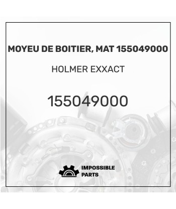 MOYEU DE BOITIER, MAT 155049000 vente chaude votre 