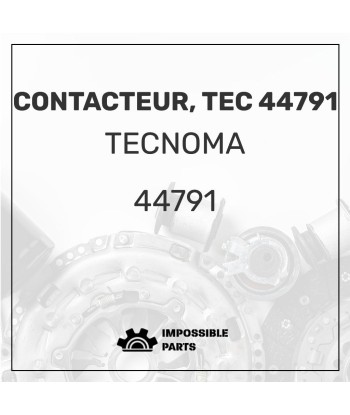 CONTACTEUR, TEC 44791 ou a consommer sur place