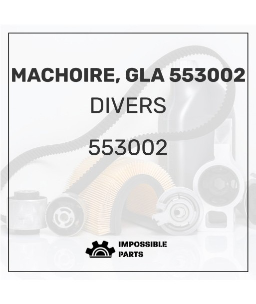 MACHOIRE, GLA 553002 offre 