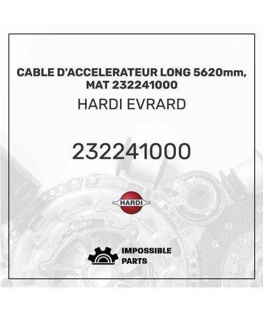 CABLE D'ACCELERATEUR LONG 5620mm, MAT 232241000 est présent 