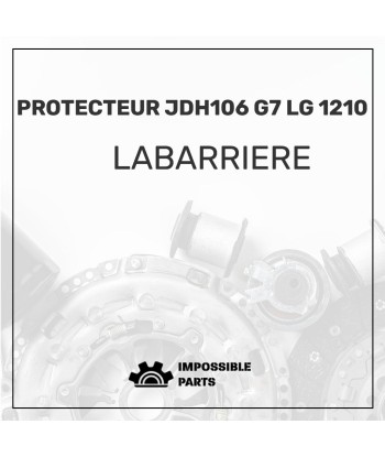 PROTECTEUR JDH106 G7 LG 1210 Comparez plus de prix