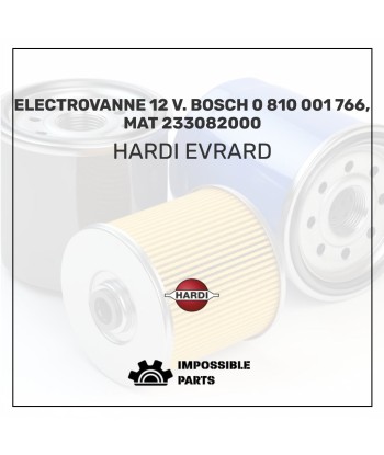 ELECTROVANNE 12 V. BOSCH 0 810 001 766, MAT 233082000 les muscles