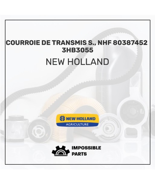 COURROIE DE TRANSMIS S., NHF 80387452  3HB3055 pas cher