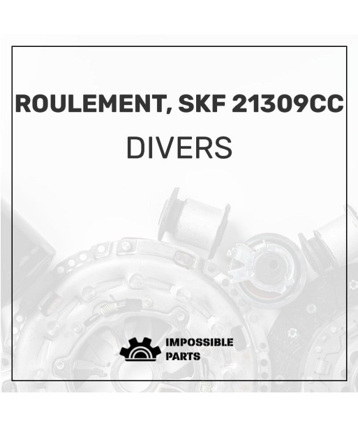 ROULEMENT, SKF 21309CC store