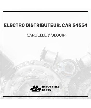 ELECTRO DISTRIBUTEUR, CAR 54554 offre 